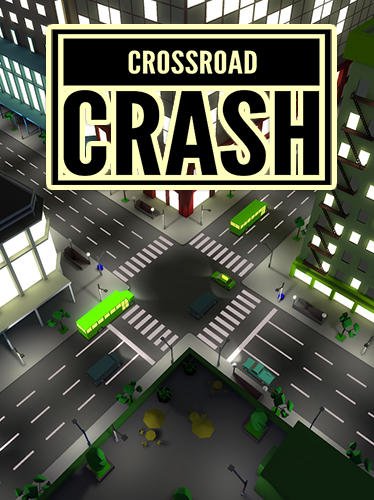 download Crossroad crash apk